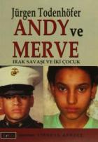 Andy ve Merve Irak Savaşı ve İki Çocuk