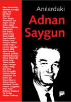 Anılardaki Adnan Saygun