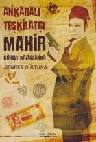 Ankaralı Teşkilatçı Mahir