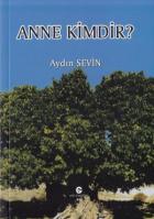 Anne Kimdir