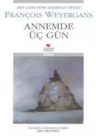 Annemde Üç Gün