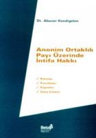 Anonim Ortaklık Payı Üzerinde İntifa Hakkı