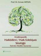 Ansiklopedik Halkbilimi Halk Edebiyatı Terimleri Sözlüğü