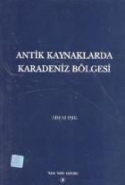 Antik Kaynaklarda Karadeniz Bölgesi