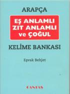 Arapça Eş Anlamlı Zıt Anlamlı ve Çoğul Kelime Bankası