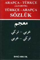 Arapça-Türkçe (Alfabetik) Türkçe-Arapça Sözlük