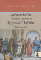 Aristoteles’in Demokrasi Anlayışında Kamusal İyi’n