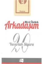 Arkadaşım 20 Yuvarlak Sigara