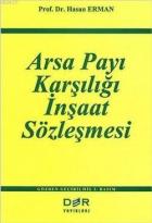 Arsa Payı Karşılığı İnşaat Sözleşmesi