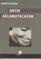 Artık Ağlamayacağım