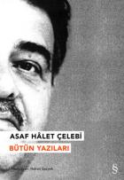 Asaf Halet Çelebi Bütün Yazıları