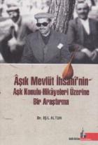 Aşık Mevlüt İhsan'nın Aşk Konulu Hikayeleri Üzerine Bir Araştırma