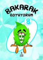 Asil Bakarak Boyuyorum 8