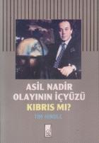 Asil Nadir Olayının İçyüzü Kıbrıs mı