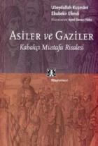 Asiler ve Gaziler  Kabakçı Mustafa Risalesi