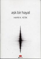 Aşk Bir Hayal