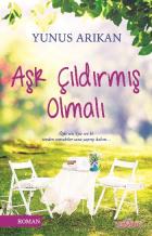 Aşk Çıldırmış Olmalı