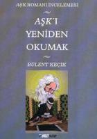 Aşk’ı Yeniden Okumak