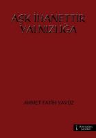 Aşk İhanettir Yalnızlığa