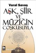 Aşk Şiir ve Müziğin Coşkusuyla