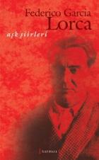 Aşk Şiirleri Federico Garcia Lorca