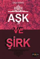 Aşk ve Şirk