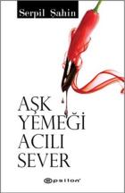 Aşk Yemeği Acılı Sever