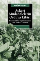 Askeri Müdahalelerin Orduya Etkisi