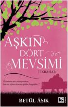 Aşkın Dört Mevsimi-İlkbahar