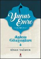 Aşkın Gözyaşları 5 Yunus Emre