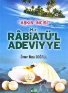 Aşkın İncisi - H.z. Rabiatü’l Adeviyye