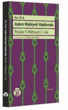 Aşkın Mahiyeti Hakkında-Risale fi Mahiyetil-Işk