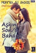 Aşkın Son/u Bahar/ı