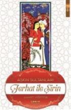 Aşkın Sultanları Ferhat İle Şirin