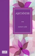 Aşktandır