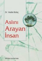 Aslını Arayan İnsan