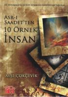 Asr-ı Saadetten 10 Örnek İnsan