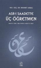 Asrı Saadette Üç Öğretmen