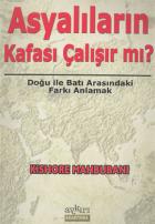 Asyalıların Kafası Çalışır mı Doğu İle Batı Arasındaki Farkı Anlamak