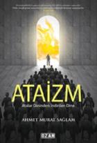 Atalar Dininden İndirilen Dine - Ataizm