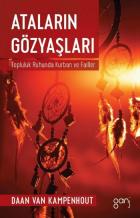 Ataların Gözyaşları-Topluluk Ruhunda Kurban ve Failler