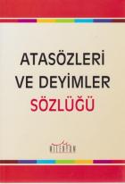 Atasözleri ve Deyimler Sözlüğü
