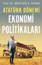 Atatürk Dönemi Ekonomi Politikaları