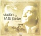 Atatürk Kitapları: Atatürk ve Milli Şiirler