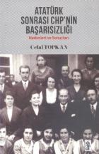 Atatürk Sonrası CHP'nin Başarısızlığı