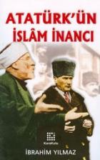 Atatürk’ün İslam İnancı