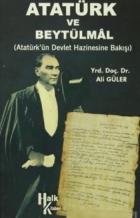 Atatürk ve Beytülmal-Atatürkün Devlet Hazinesine Bakışı