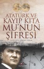 Atatürk ve Kayıp Kıta Munun Şifresi