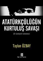 Atatürkçülüğün Kurtuluş Savaşı