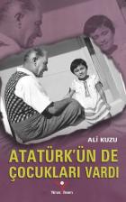 Atatürkün de Çocukları Vardı